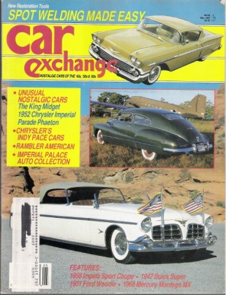 CAR EXCHANGE 1987 MAY - CHRYSLER PACE CARS,'52 IMPERIAL